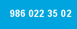 986 022 35 02